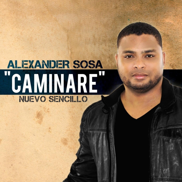 Alexander Sosa -  Caminaré - Single (2016)